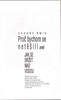 Zdeněk Šmíd: Proč bychom se netěšili, aneb, Jak se držet nad vodou