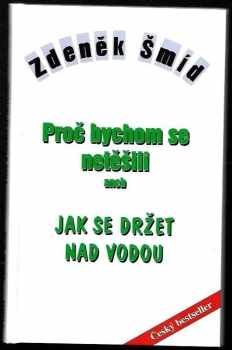 Proč bychom se netěšili, aneb, Jak se držet nad vodou