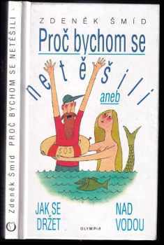 Proč bychom se netěšili, aneb, Jak se držet nad vodou