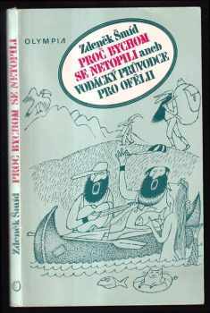 Proč bychom se netopili, aneb, Vodácký průvodce pro Ofélii