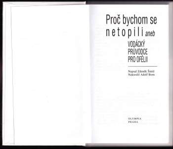 Zdeněk Šmíd: Proč bychom se netopili, aneb, Vodácký průvodce pro Ofélii