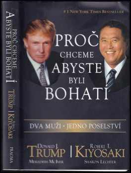 Donald Trump: Proč chceme, abyste byli bohatí