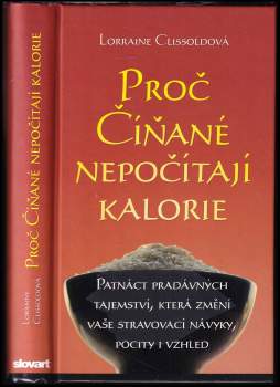 Lorraine Clissold: Proč Číňané nepočítají kalorie