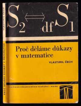 Proč děláme důkazy v matematice