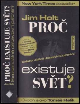 Jim Holt: Proč existuje svět?