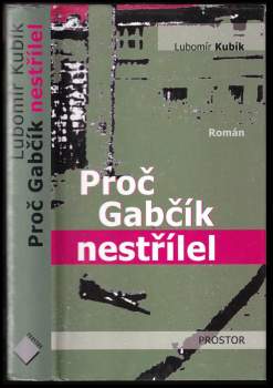 Proč Gabčík nestřílel