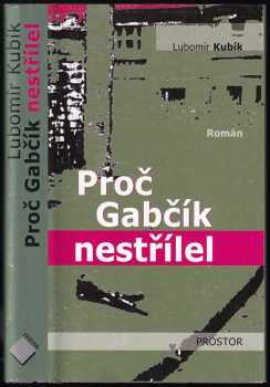Proč Gabčík nestřílel