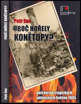 Petr Enc: Proč hořely Konětopy?