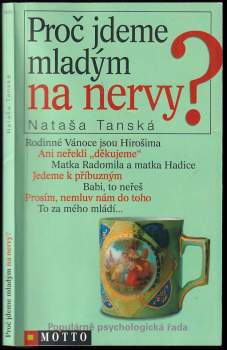 Proč jdeme mladým na nervy?