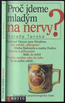 Proč jdeme mladým na nervy?
