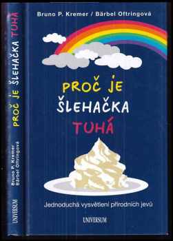 Proč je šlehačka tuhá