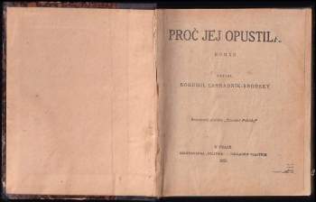 Bohumil Zahradník-Brodský: Proč jej opustila