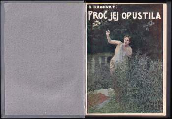 Bohumil Zahradník-Brodský: Proč jej opustila