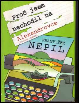 Proč jsem nechodil na Alexandrovce