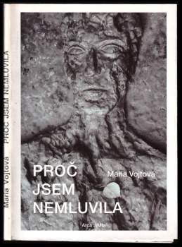 Mária Vojtová: Proč jsem nemluvila