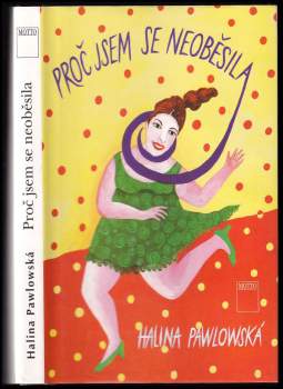 Proč jsem se neoběsila