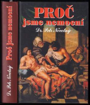 Proč jsme nemocní