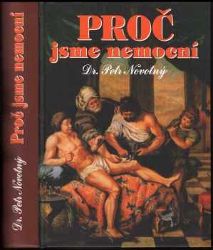 Proč jsme nemocní