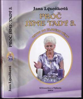Proč jsme tady 3