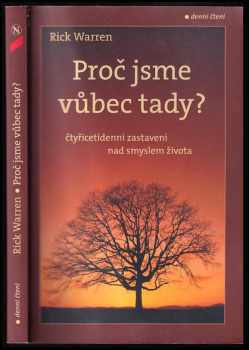 Richard Warren: Proč jsme vůbec tady?