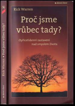Richard Warren: Proč jsme vůbec tady?