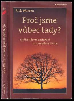 Richard Warren: Proč jsme vůbec tady?