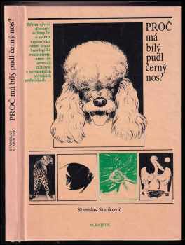 Proč má bílý pudl černý nos? : [pro čtenáře od 9 let]