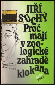 Jiří Suchý: Proč mají v zoologické zahradě klokana