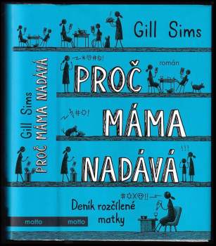 Proč máma nadává