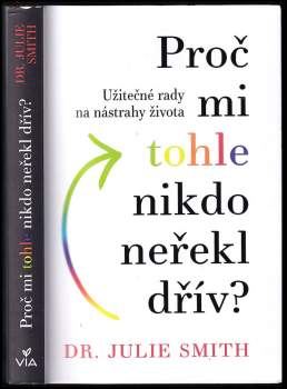 Proč mi tohle nikdo neřekl dřív?