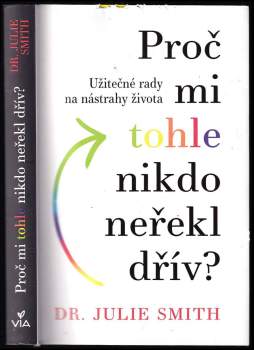 Proč mi tohle nikdo neřekl dřív?