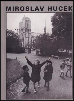 Proč mít život rád. Fotografie 1954-2000