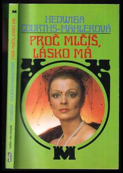 Proč mlčíš, lásko má