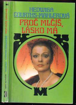 Proč mlčíš, lásko má