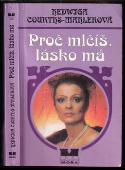 Proč mlčíš, lásko má