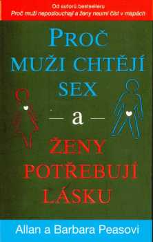Proč muži chtějí sex a ženy potřebují lásku