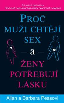 Proč muži chtějí sex a ženy potřebují lásku