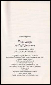 Sherry Argov: Proč muži milují potvory a hodným holkám zůstanou oči pro pláč