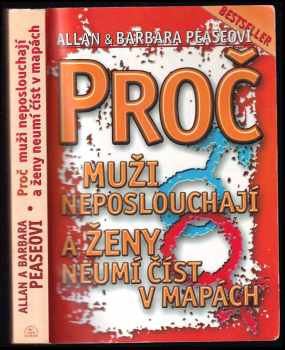 Allan Pease: Proč muži neposlouchají a ženy neumí číst v mapách