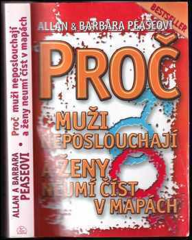 Proč muži neposlouchají a ženy neumí číst v mapách - Allan Pease, Barbara Pease (2000, Alman) - ID: 742884