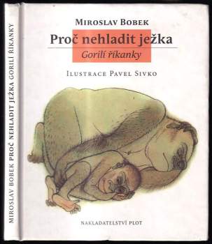 Proč nehladit ježka