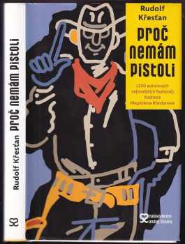 Proč nemám pistoli