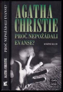 Agatha Christie: Proč nepožádali Evanse?