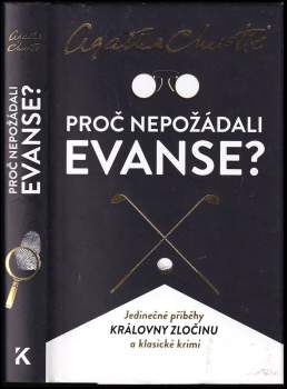 Agatha Christie: Proč nepožádali Evanse?