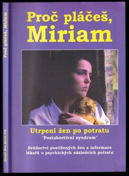 Proč pláčeš, Miriam