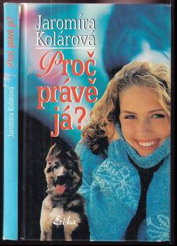 Proč právě já?