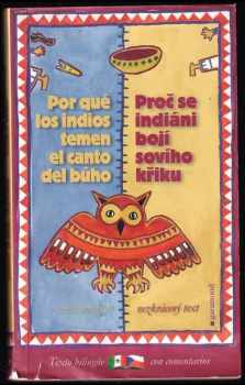 Oldřich Kašpar: Proč se indiáni bojí sovího křiku a jiné mexické legendy