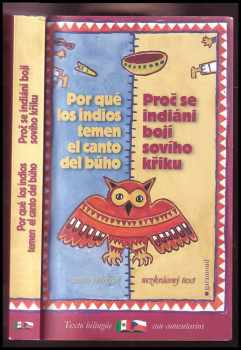 Proč se indiáni bojí sovího křiku a jiné mexické legendy