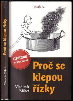 Vladimír Mikeš: Proč se klepou řízky