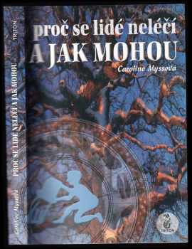 Proč se lidé neléčí a jak mohou